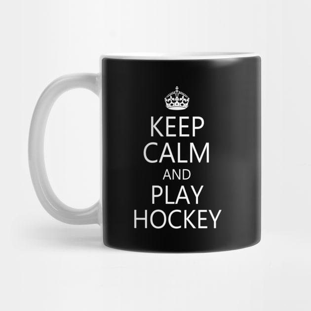 Keep Calm and Play Hockey by SeaStories